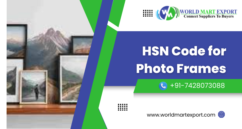 HSN Code for Photo Frames | HSN Code with GST Rate