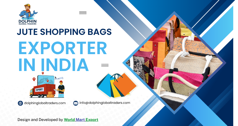 Top Jute Shopping Bags Exporter in India – Dolphin Global Traders
