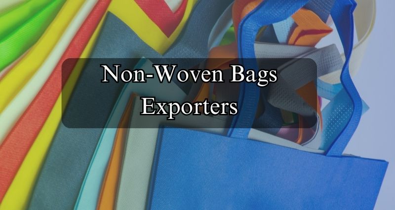 Top 5 Non-Woven Bags Exporters in India