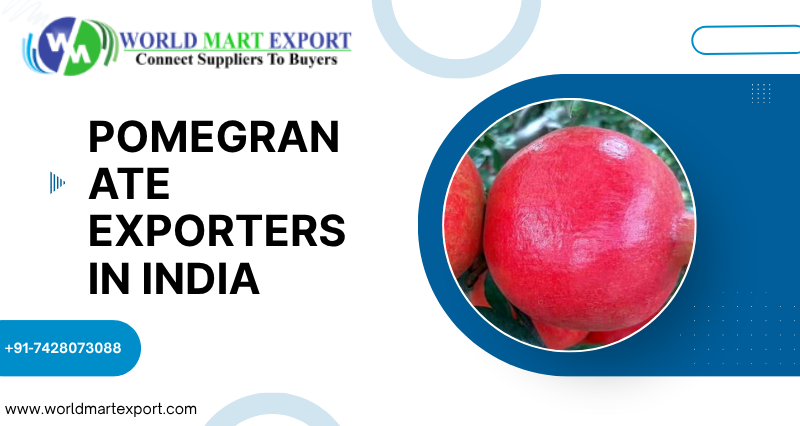 Pomegranate Exporters in India
