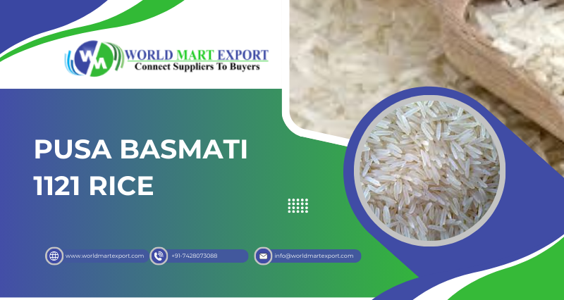 Largest Pusa Basmati 1121 Rice Exporters in India