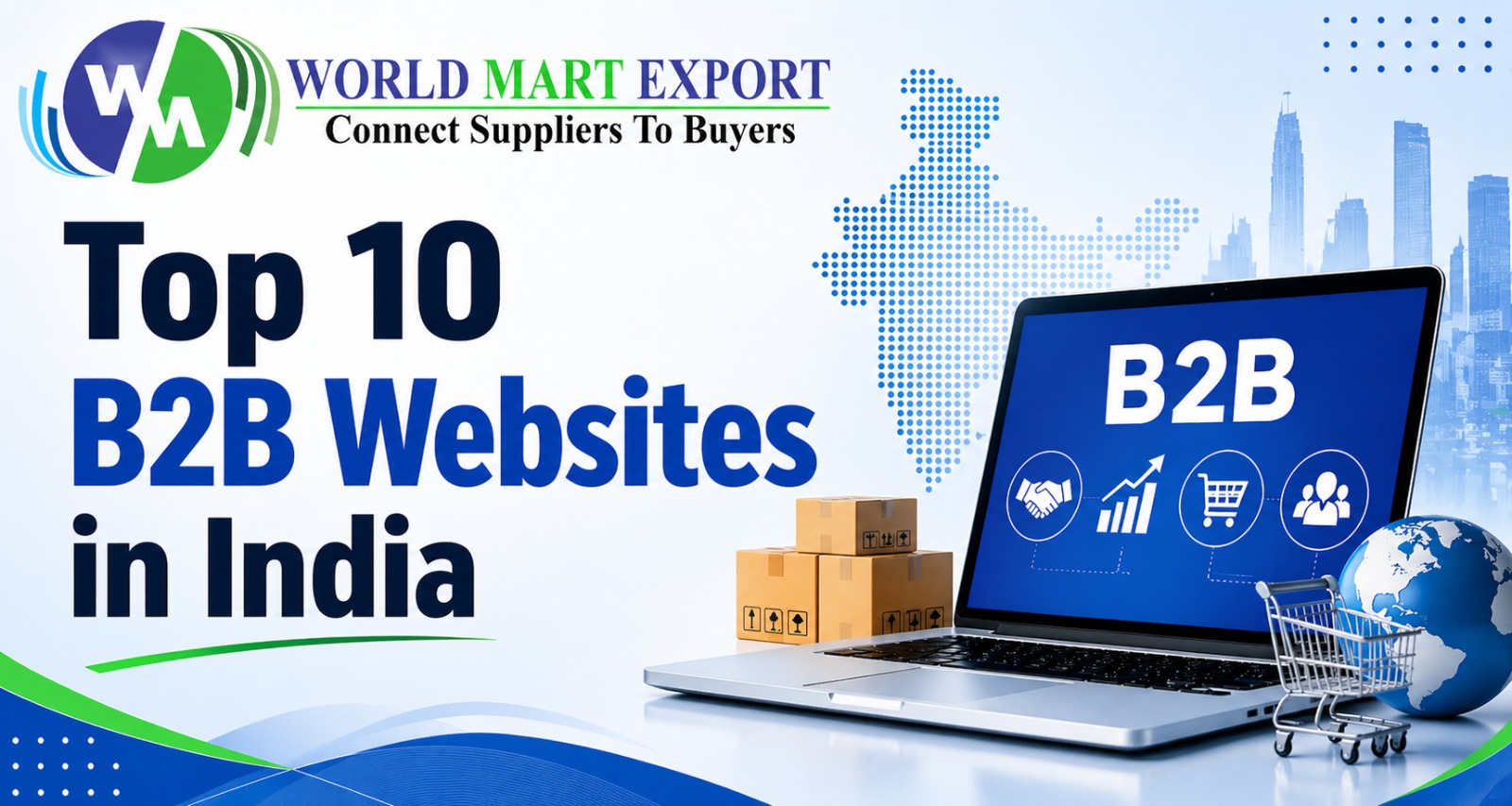 Top 10 B2B Websites in India: Best Online Trade Platforms for 2026