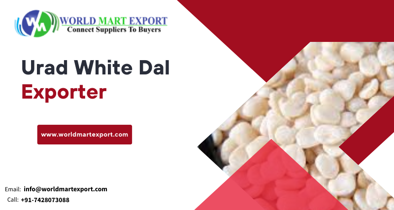 Top 5 Urad White Dal Exporter in India