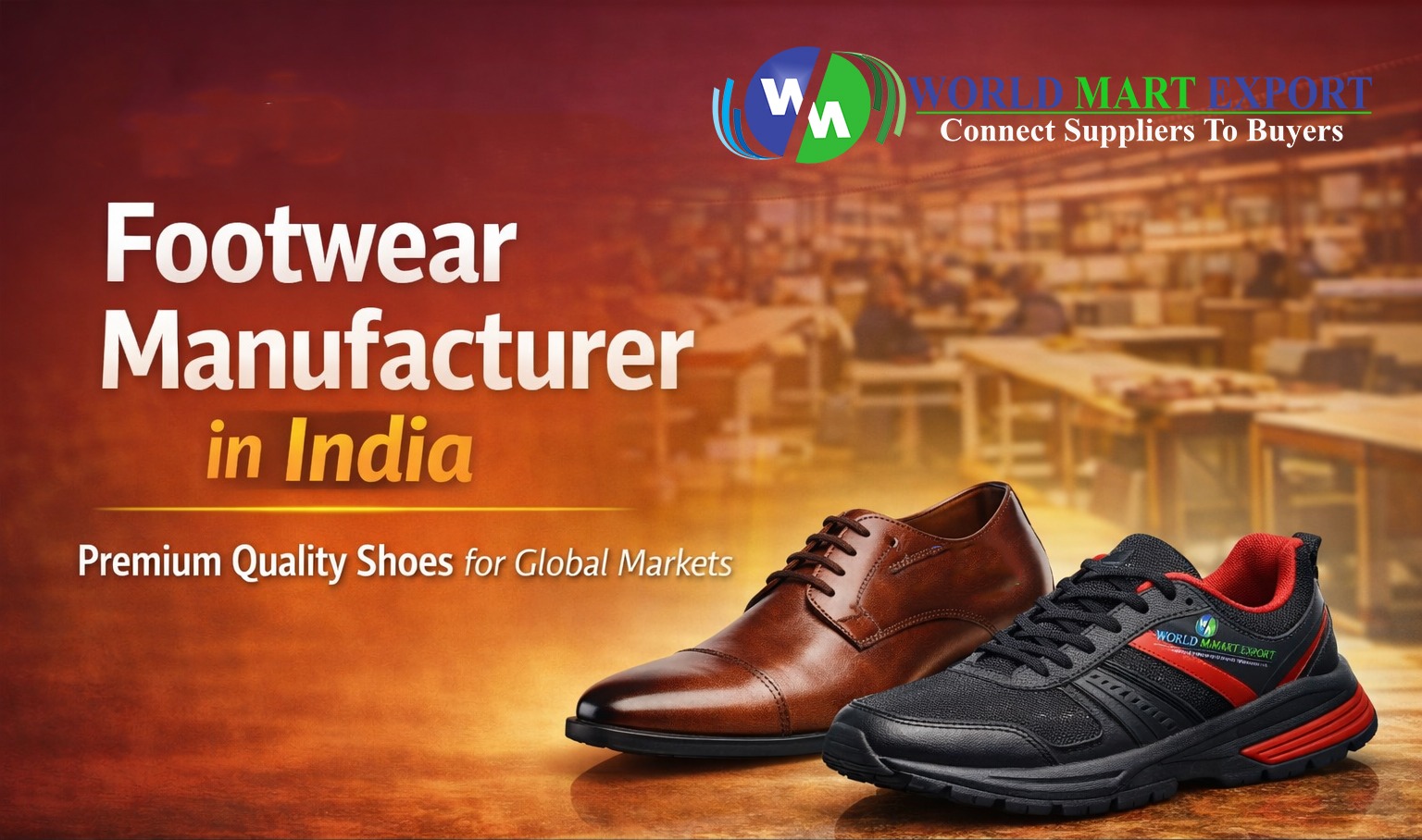 Top 4 Footwear Manufacturer in India